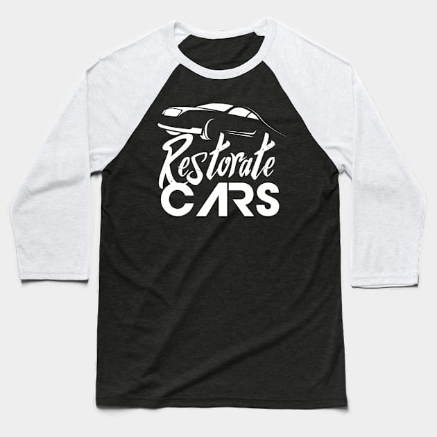 Vehicle Repair Oldtimer Restore Cars Car Restoration Baseball T-Shirt by dr3shirts